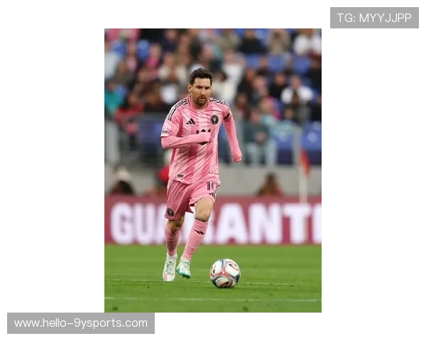 梅西加盟迈阿密国际后首战大放异彩 完美演绎足球艺术引爆全场热议